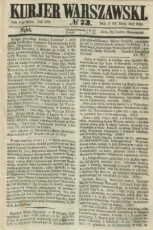 Kurjer Warszawski. 1865, № 73 (31 marca)