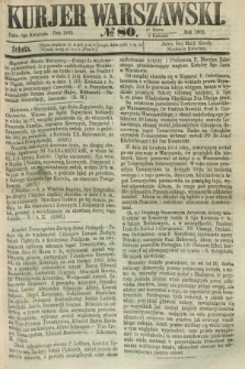 Kurjer Warszawski. 1865, № 80 (8 kwietnia)