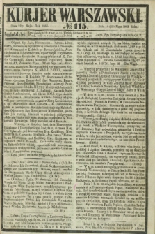Kurjer Warszawski. 1865, № 115 (22 maja) + dod.