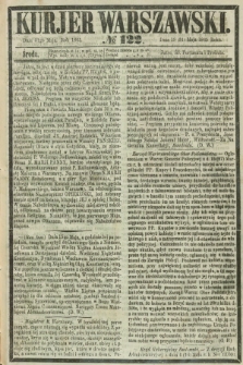 Kurjer Warszawski. 1865, № 122 (31 maja) + dod.