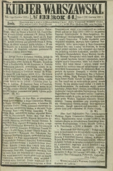 Kurjer Warszawski. R.44 [i.e.45], № 133 (14 czerwca 1865)