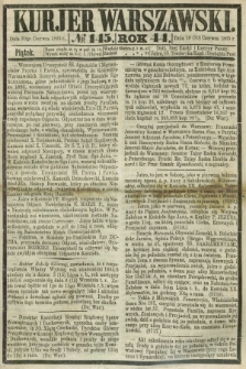 Kurjer Warszawski. R.44 [i.e.45], № 145 (30 czerwca 1865) + dod.