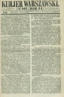 Kurjer Warszawski. R.44 [i.e.45], № 167 (26 lipca 1865)