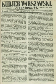 Kurjer Warszawski. R.44 [i.e.45], № 168 (27 lipca 1865)