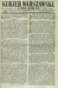 Kurjer Warszawski. R.44 [i.e.45], № 173 (2 sierpnia 1865)
