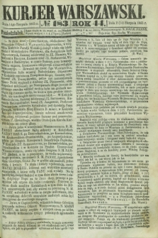 Kurjer Warszawski. R.44 [i.e.45], № 183 (14 sierpnia 1865) + dod.