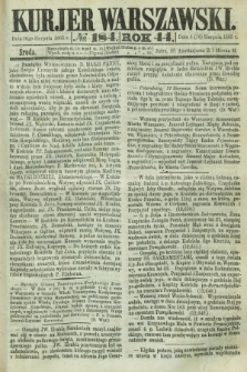 Kurjer Warszawski. R.44 [i.e.45], № 184 (16 sierpnia 1865) + dod.