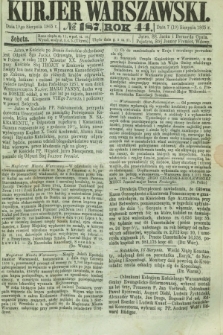 Kurjer Warszawski. R.44 [i.e.45], № 187 (19 sierpnia 1865)