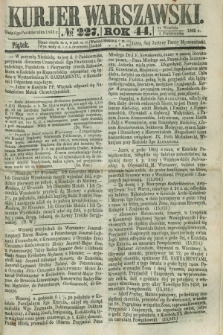 Kurjer Warszawski. R.44 [i.e.45], № 227 (6 października 1865)