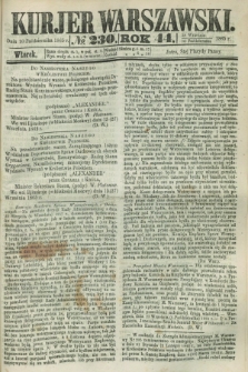 Kurjer Warszawski. R.44 [i.e.45], № 230 (10 października 1865)