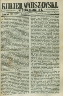 Kurjer Warszawski. R.44 [i.e.45], № 238 (19 października 1865)