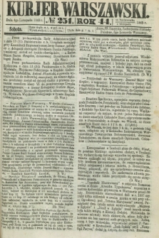 Kurjer Warszawski. R.44 [i.e.45], № 251 (4 listopada 1865)