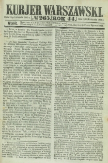 Kurjer Warszawski. R.44 [i.e.45], № 265 (21 listopada 1865)