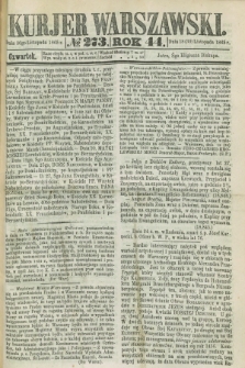 Kurjer Warszawski. R.44 [i.e.45], № 273 (30 listopada 1865)