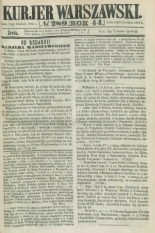 Kurjer Warszawski. R.44 [i.e.45], № 289 (20 grudnia 1865)