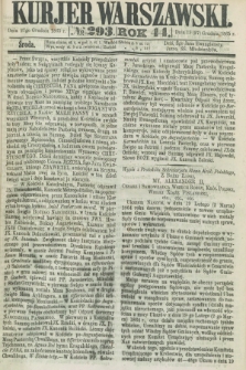 Kurjer Warszawski. R.44 [i.e.45], № 293 (27 grudnia 1865)