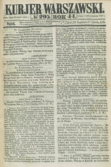 Kurjer Warszawski. R.44 [i.e.45], № 295 (29 grudnia 1865)