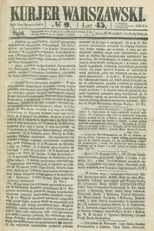 Kurjer Warszawski. R.45 [i.e.46], № 9 (12 stycznia 1866) + dod.