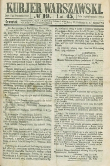 Kurjer Warszawski. R.45 [i.e.46], № 19 (25 stycznia 1866)