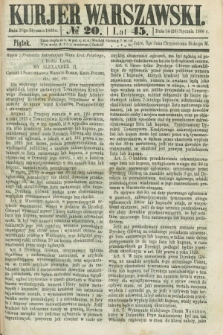 Kurjer Warszawski. R.45 [i.e.46], № 20 (26 stycznia 1866) + dod.