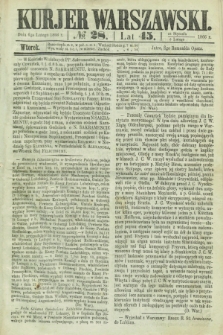 Kurjer Warszawski. R.45 [i.e.46], № 28 (6 lutego 1866)
