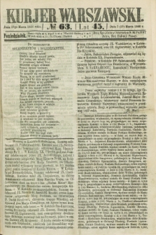 Kurjer Warszawski. R.45 [i.e.46], № 63 (19 marca 1866)