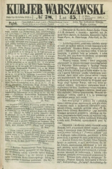 Kurjer Warszawski. R.45 [i.e.46], № 78 (6 kwietnia 1866)