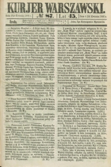 Kurjer Warszawski. R.45 [i.e.46], № 87 (18 kwietnia 1866)