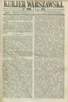 Kurjer Warszawski. R.45 [i.e.46], № 96 (28 kwietnia 1866)
