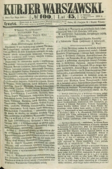 Kurjer Warszawski. R.45 [i.e.46], № 100 (3 maja 1866)