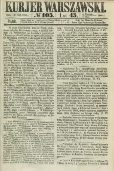 Kurjer Warszawski. R.45 [i.e.46], № 105 (11 maja 1866)