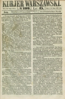 Kurjer Warszawski. R.45 [i.e.46], № 109 (16 maja 1866)