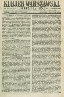 Kurjer Warszawski. R.45 [i.e.46], № 112 (19 maja 1866)