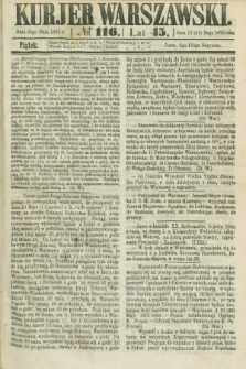 Kurjer Warszawski. R.45 [i.e.46], № 116 (25 maja 1866)