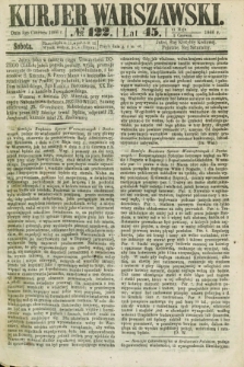 Kurjer Warszawski. R.45 [i.e.46], № 122 (2 czerwca 1866)