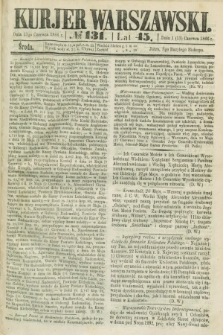 Kurjer Warszawski. R.45 [i.e.46], № 131 (13 czerwca 1866)