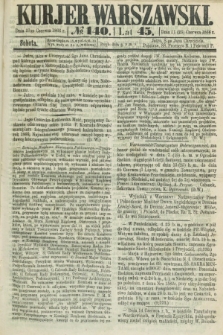 Kurjer Warszawski. R.45 [i.e.46], № 140 (23 czerwca 1866)