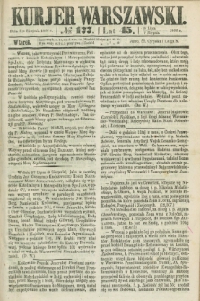 Kurjer Warszawski. R.45 [i.e.46], № 177 (7 sierpnia 1866)