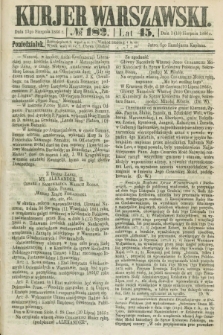 Kurjer Warszawski. R.45 [i.e.46], № 182 (13 sierpnia 1866)