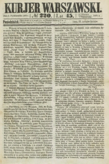 Kurjer Warszawski. R.45 [i.e.46], № 220 (1 października 1866)
