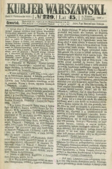 Kurjer Warszawski. R.45 [i.e.46], № 229 (11 października 1866)