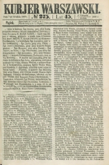 Kurjer Warszawski. R.45 [i.e.46], № 275 (7 grudnia 1866) + dod.