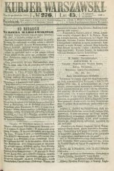 Kurjer Warszawski. R.45 [i.e.46], № 276 (10 grudnia 1866) + dod. + wkładka