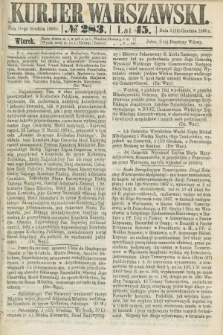 Kurjer Warszawski. R.45 [i.e.46], № 283 (18 grudnia 1866)