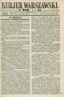 Kurjer Warszawski. R.45 [i.e.46], № 286 (21 grudnia 1866)