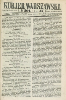 Kurjer Warszawski. R.45 [i.e.46], № 291 (29 grudnia 1866)