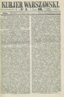 Kurjer Warszawski. R.46 [i.e.47], № 4 (5 stycznia 1867)
