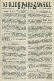 Kurjer Warszawski. R.46 [i.e.47], № 24 (29 stycznia 1867) + dod.