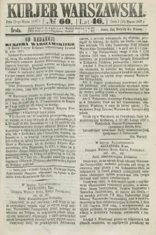 Kurjer Warszawski. R.46 [i.e.47], № 60 (13 marca 1867)