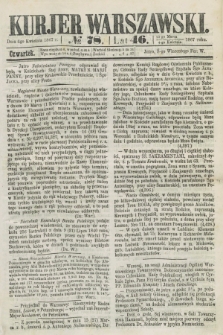 Kurjer Warszawski. R.46 [i.e.47], № 78 (4 kwietnia 1867)